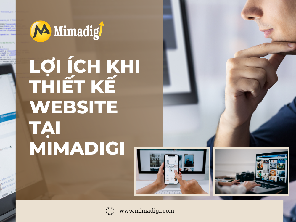 Lợi Ích Khi Thiết Kế Website Tại MIMA