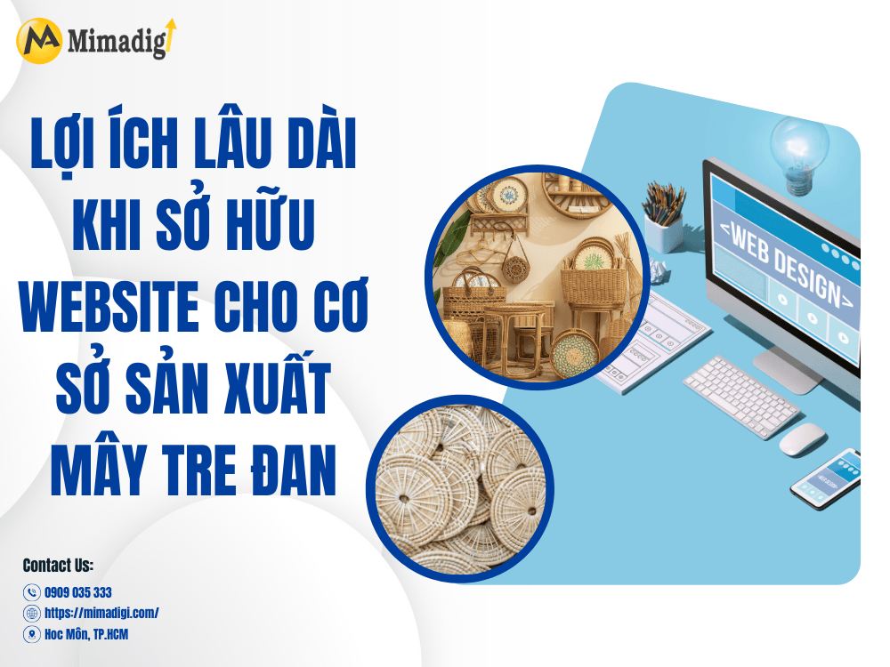 Long-term Benefits of Owning a Website for a Rattan and Bamboo Production Facility at MIMA