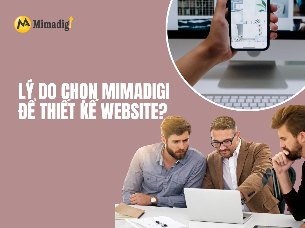 Lý do chọn mima để thiết kế website tại mima