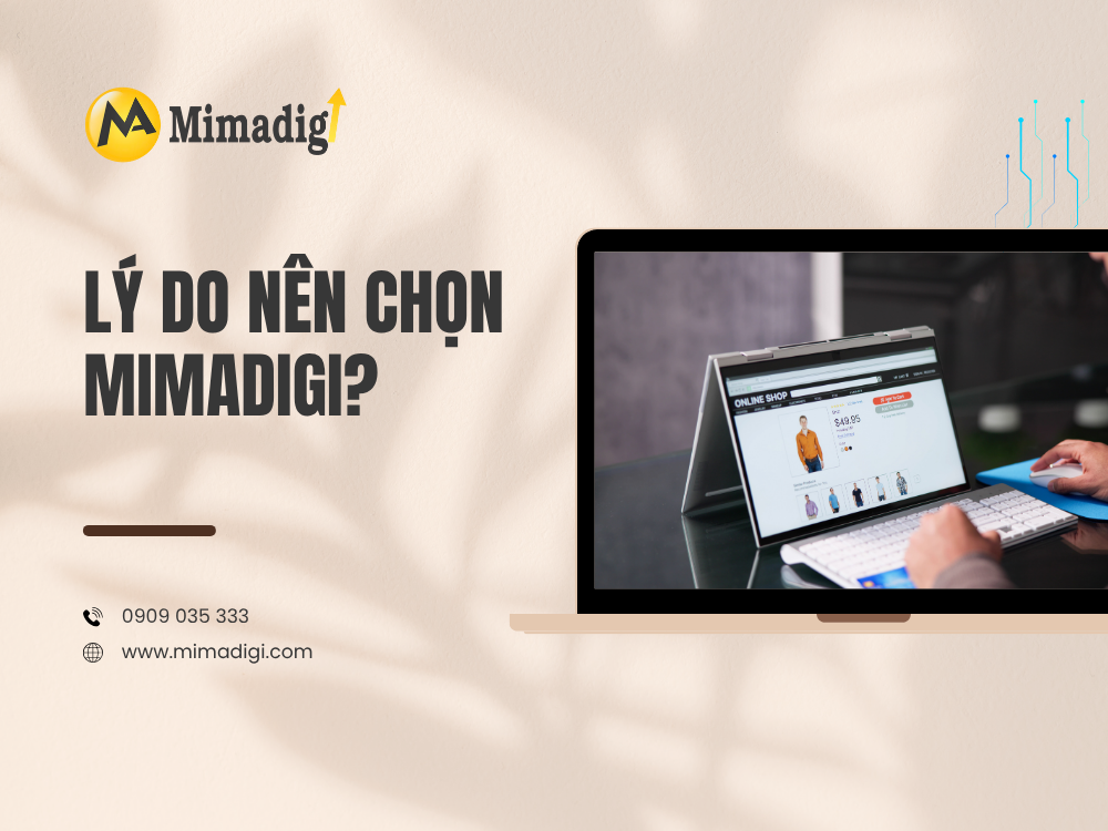 Lý Do Chọn MIMADIGI?