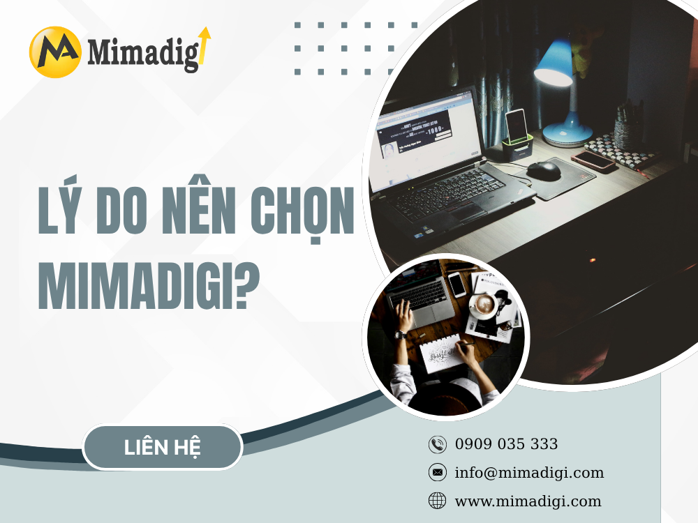 Lý Do Nên Chọn MIMADIGI? tại mima