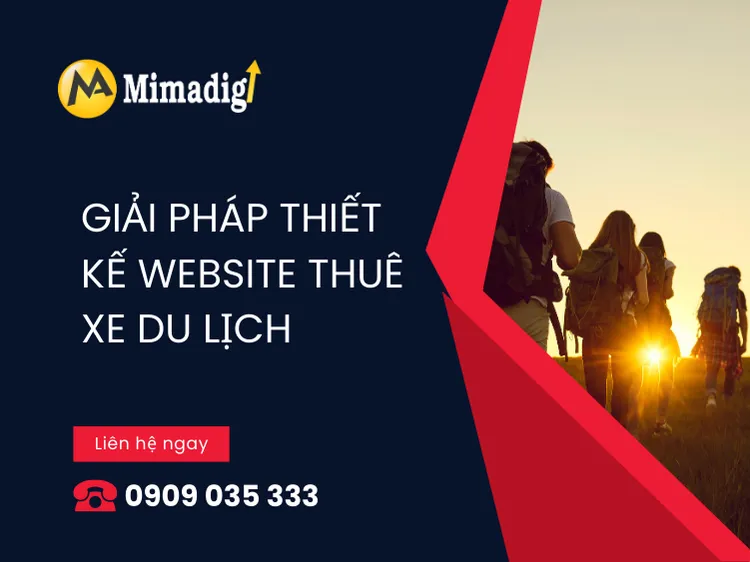 MIMA – Giải pháp thiết kế website thuê xe du lịch chuẩn SEO, chuyên sâu và thực chiến tại mima