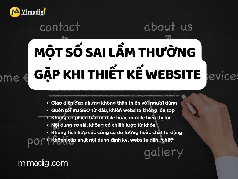 Một số sai lầm thường gặp khi thiết kế website tại mimadigi