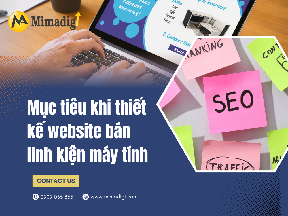 Mục tiêu khi thiết kế website bán linh kiện máy tính tại mima