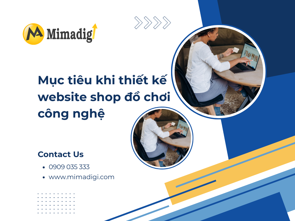 Mục tiêu khi thiết kế website shop đồ chơi công nghệ tại mima