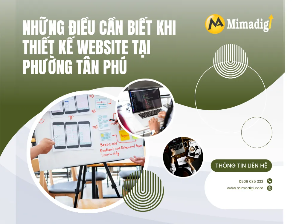 Những Điều Cần Biết Khi Thiết Kế Website Tại Phường Tân Phú tại mima