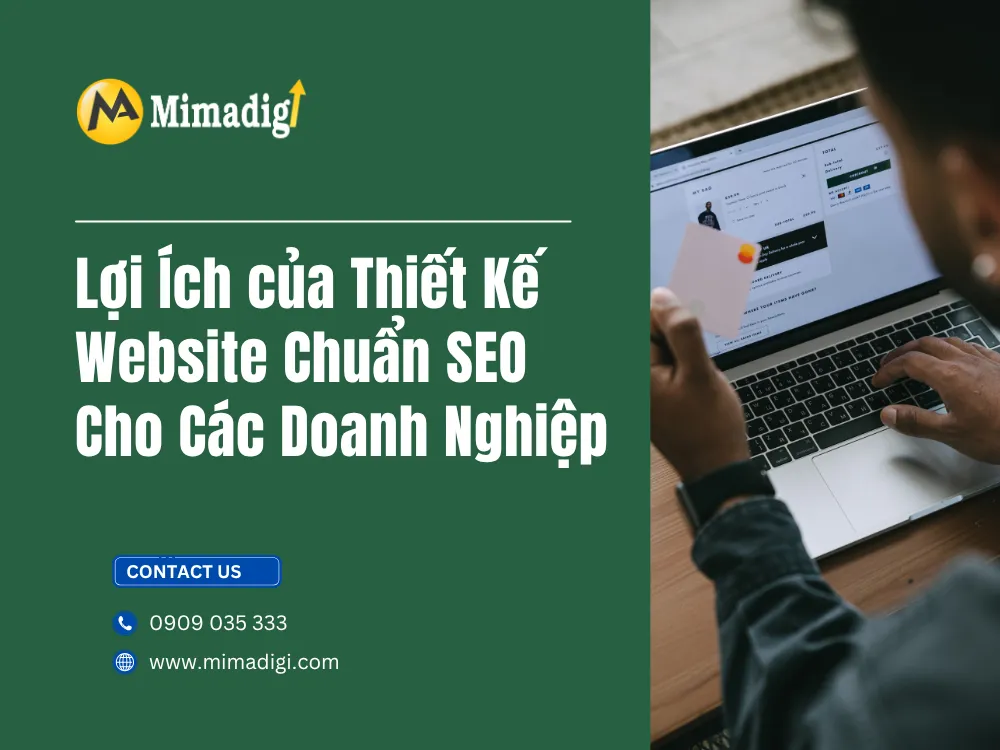 Những Lợi Ích Khi Sở Hữu Một Website Tối Ưu SEO tại Phường Dĩ An tại mima