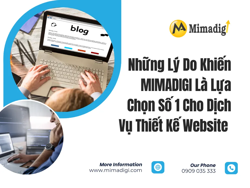 Những Lý Do Khiến MIMADIGI Là Lựa Chọn Số 1 Cho Dịch Vụ Thiết Kế Website tại mima