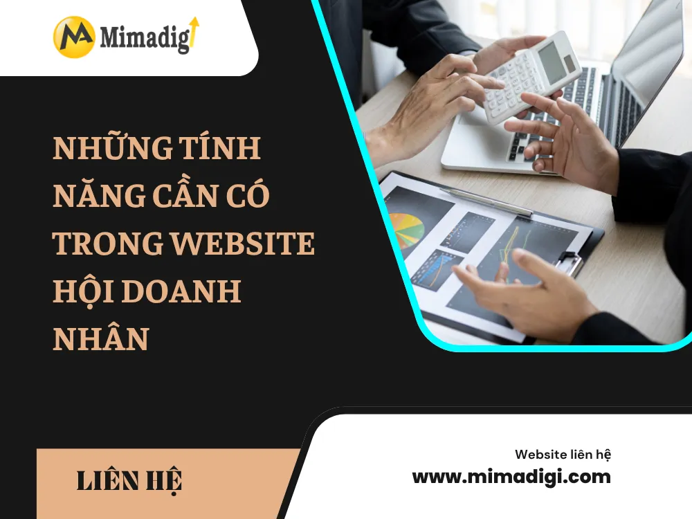 Những tính năng cần có trong website hội doanh nhân tại mima