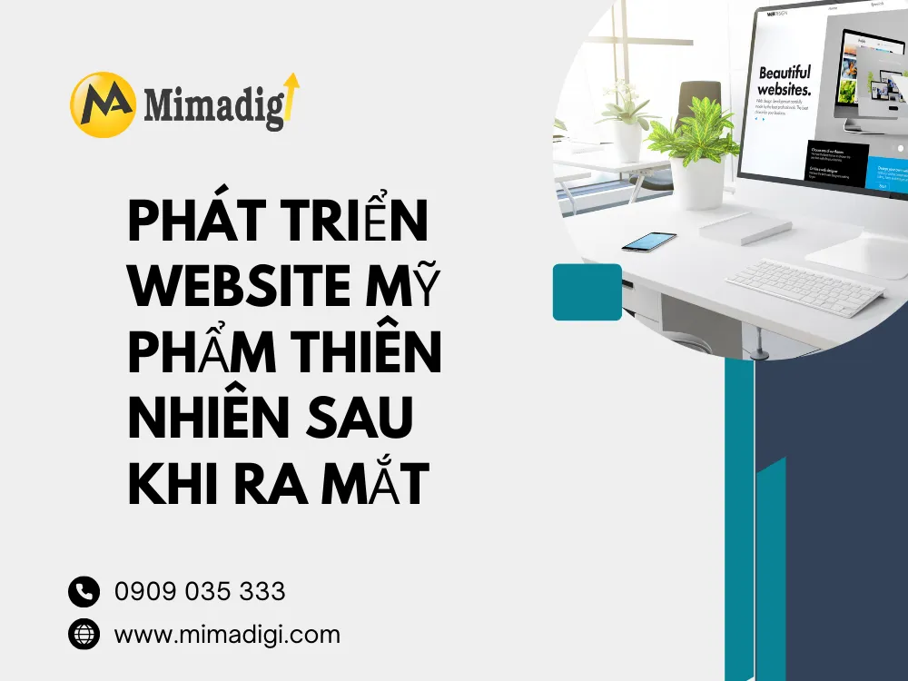 Phát Triển Website Mỹ Phẩm Thiên Nhiên Sau Khi Ra Mắt tại mima
