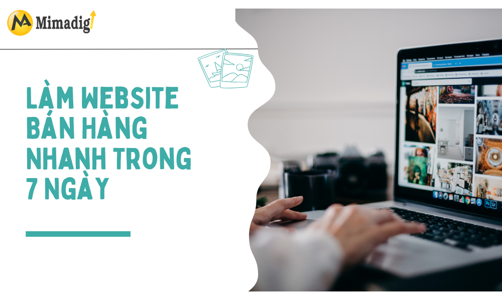 Làm website bán hàng trong 7 ngày tại mimadigi