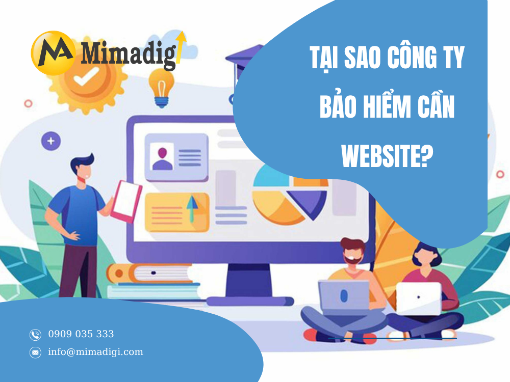 TẠI SAO CÔNG TY BẢO HIỂM CẦN WEBSITE? tại mima