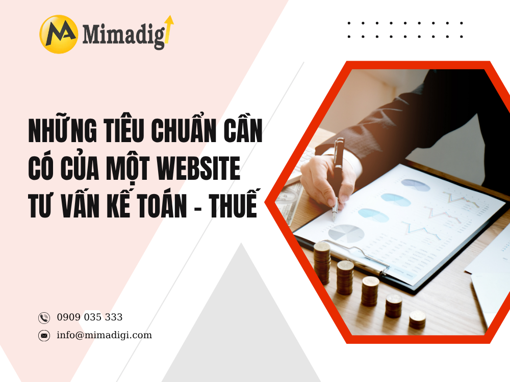 Những tiêu chuẩn cần có của wwebsite tư vấn kế toán tại mimadigi