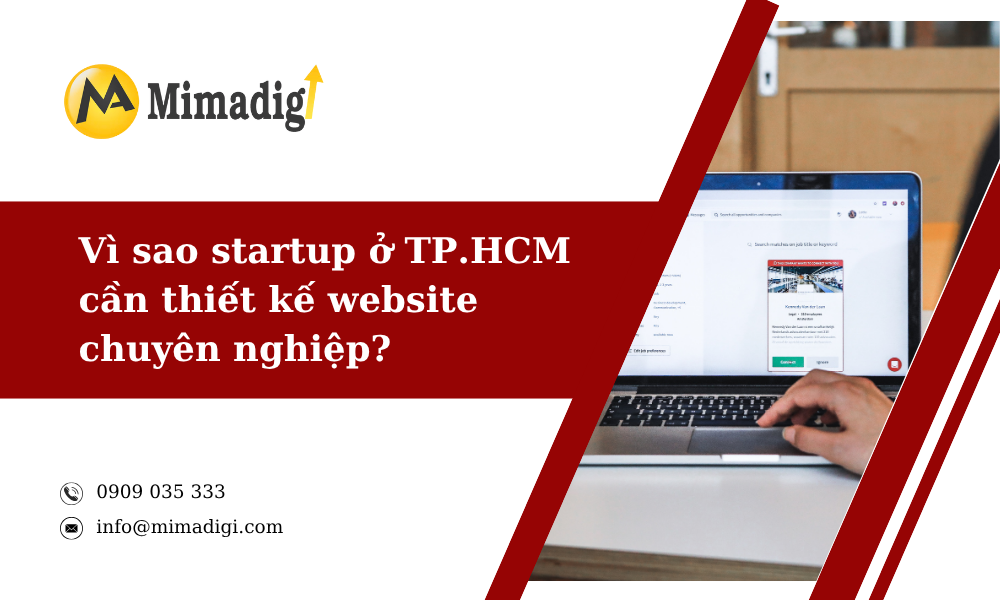 Vì sao nên cần thiết kế website chuyên nghiệp tại mima