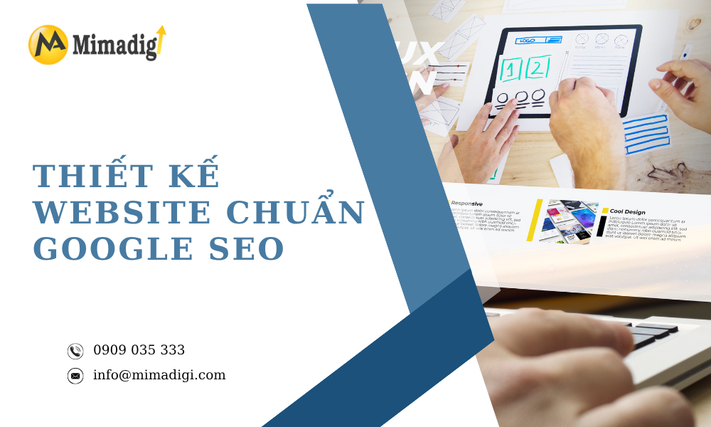 Thiết kế website chuẩn Google SEO tại mimadigi