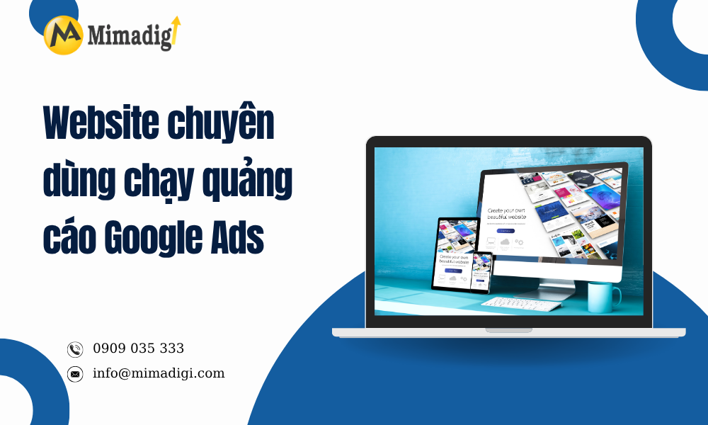 Website chuyên dùng chạy quảng cáo gg ads tại mimadigi