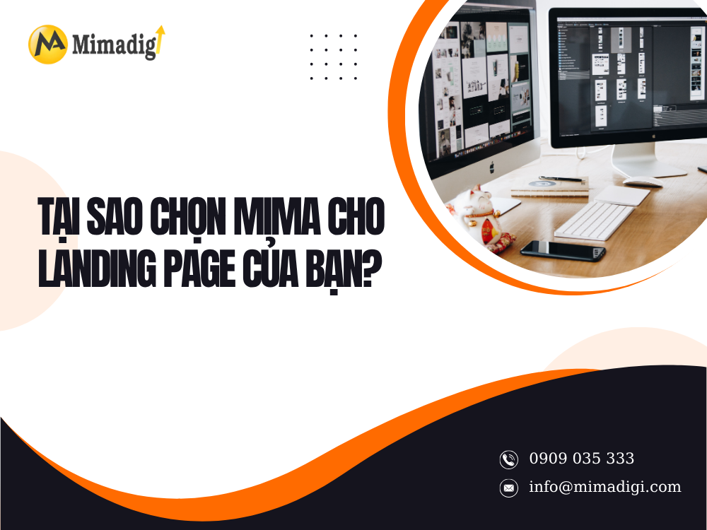 Tại sao chọn mima cho landing của bạn tại mimadigi