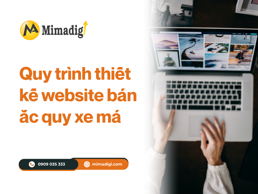 Quy trình thiết kế website bán ắc quy xe máy tại MIMA 