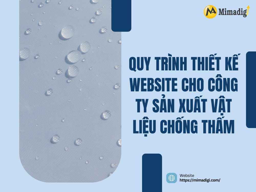 Website Design Process for Waterproofing Material Companies at MIMA