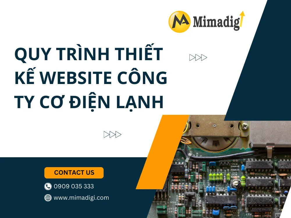 Quy trình thiết kế website công ty cơ điện lạnh tại mima
