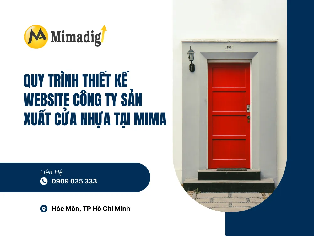 Quy trình thiết kế website công ty sản xuất cửa nhựa tại MIMA