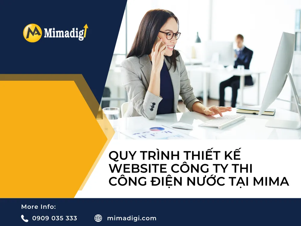 Quy trình thiết kế website công ty thi công điện nước tại MIMA