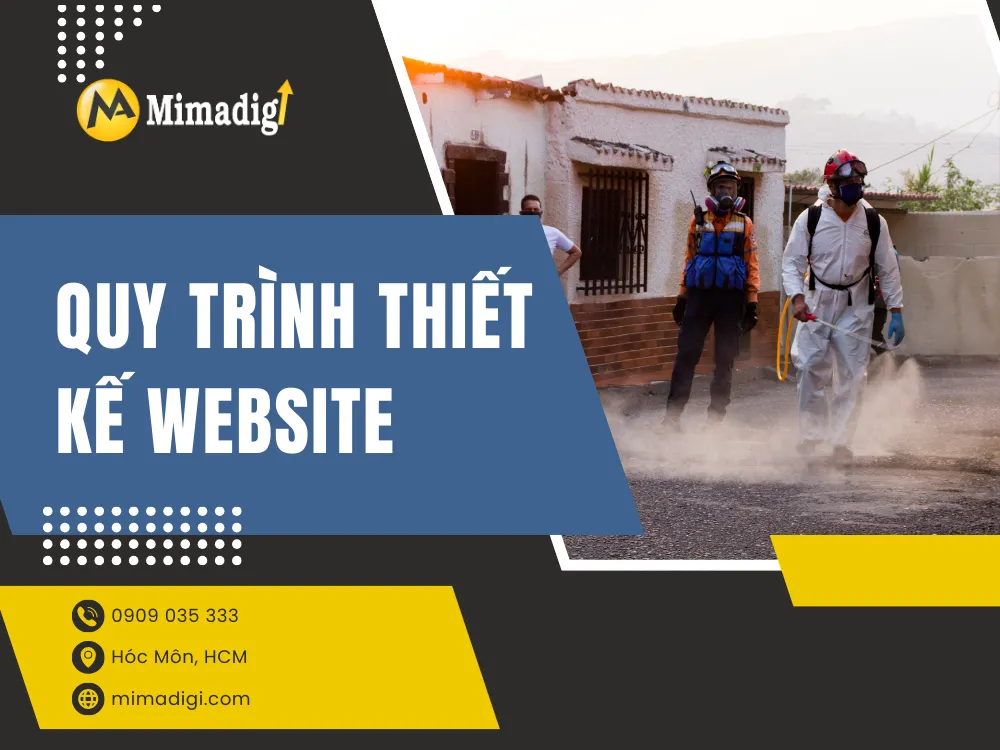 Quy trình thiết kế website dịch vụ phun thuốc khử khuẩn tại mima