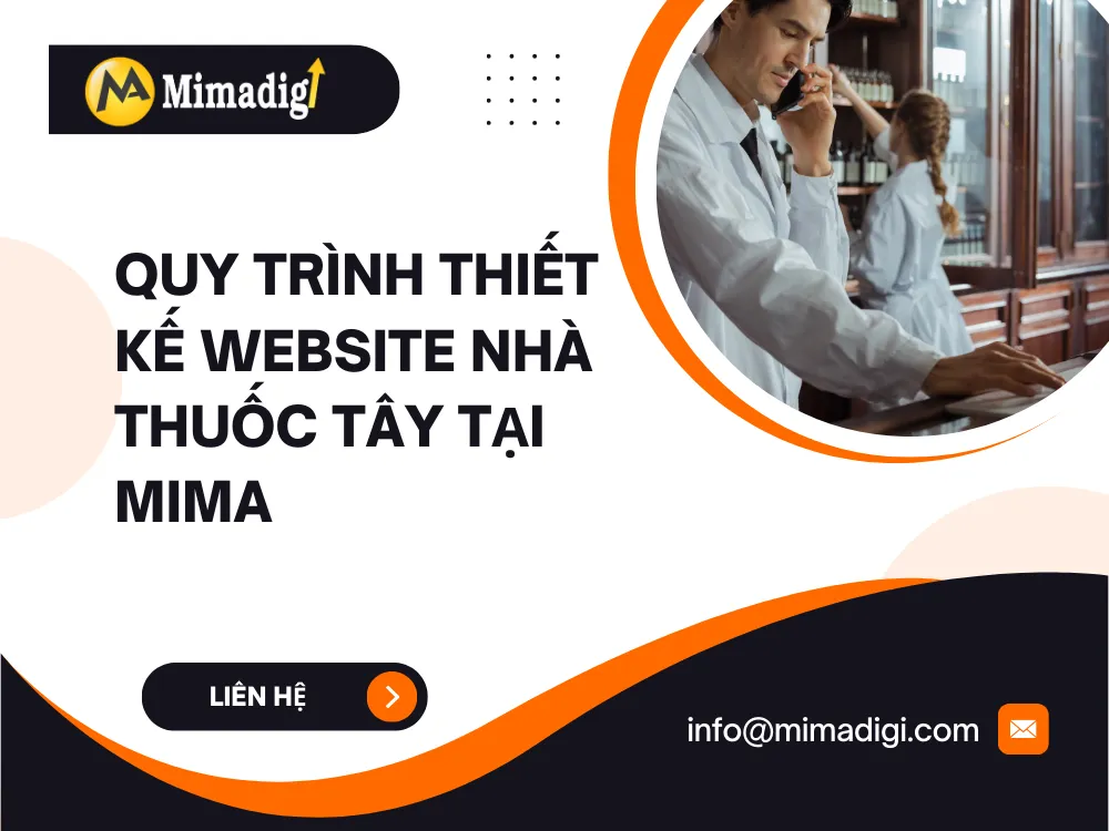 Quy trình thiết kế website nhà thuốc tây tại MIMA
