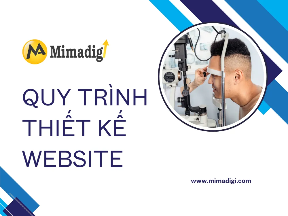 Quy trình thiết kế website phòng khám chuyên khoa mắt tại MIMA