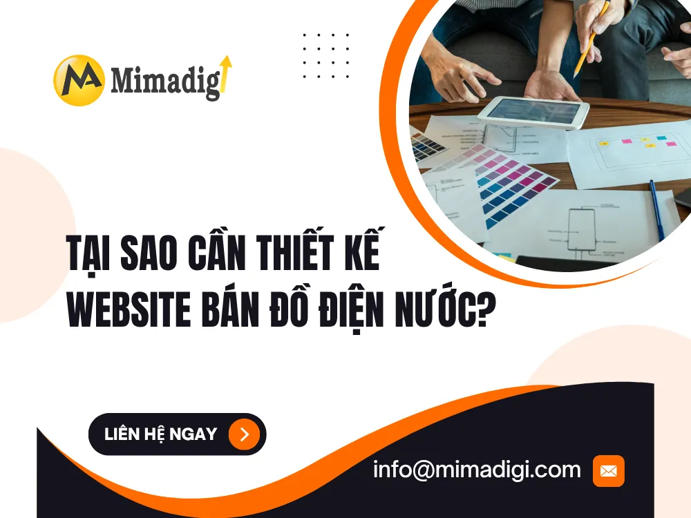 Tại sao cần thiết kế website bán đồ điện nước? tại mima