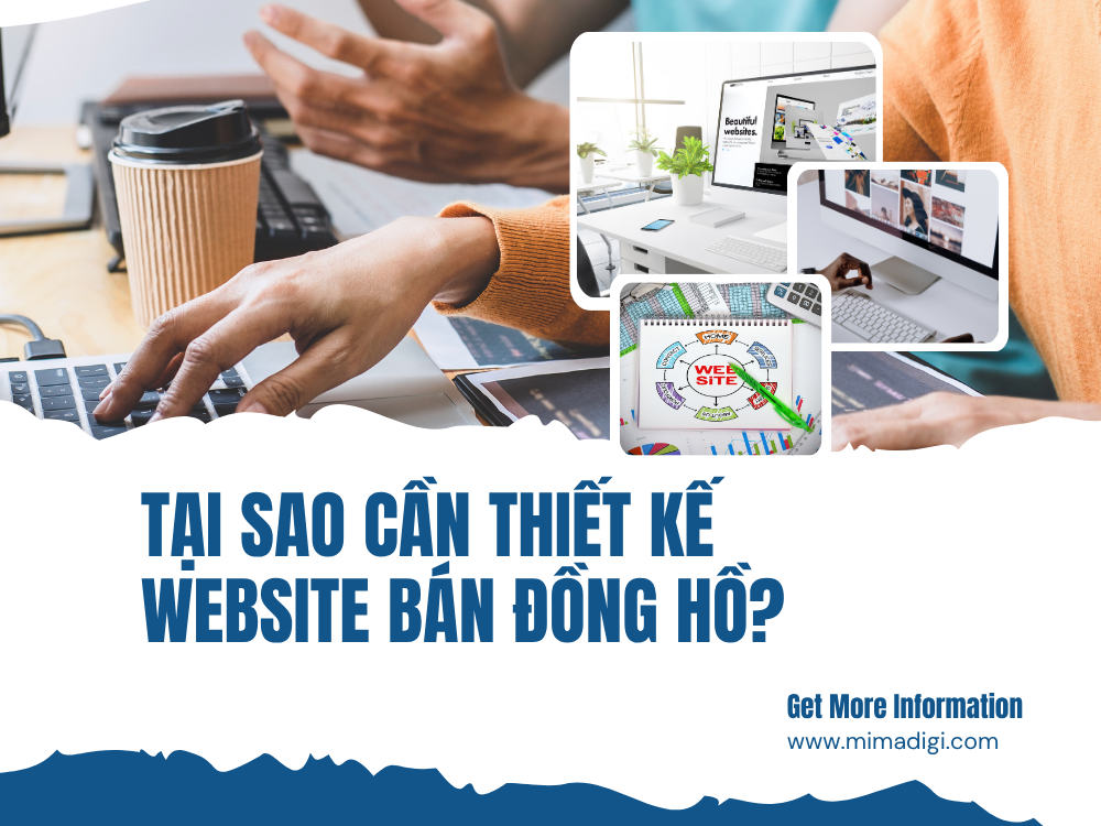 Tại sao cần thiết kế website bán đồng hồ? tại mima