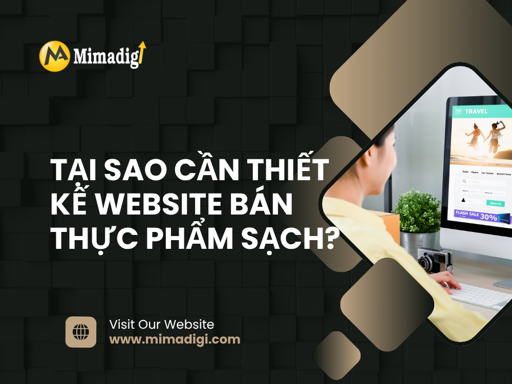 Tại sao cần thiết kế website bán thực phẩm sạch? tại mima