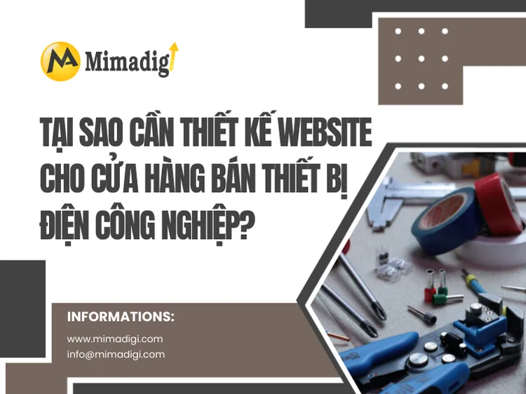 Tại Sao Cần Thiết Kế Website Cho Cửa Hàng Bán Thiết Bị Điện Công Nghiệp? tại mima