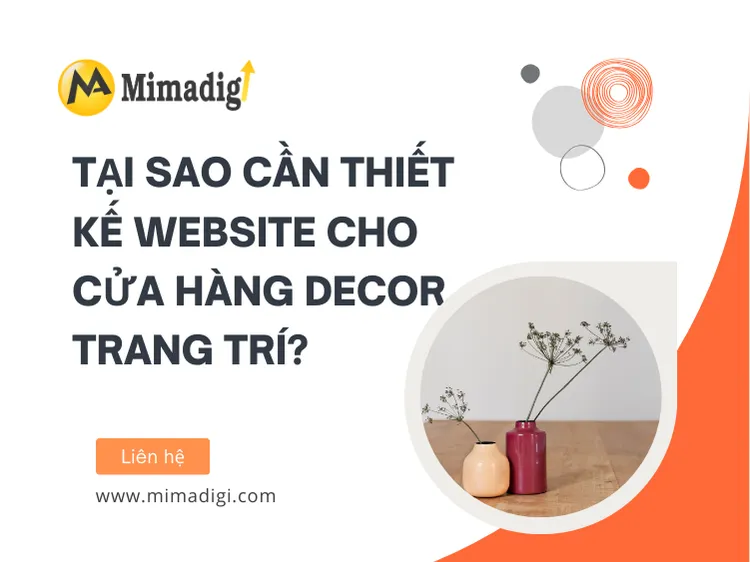 Tại Sao Cần Thiết Kế Website Cho Cửa Hàng Decor Trang Trí? tại mima