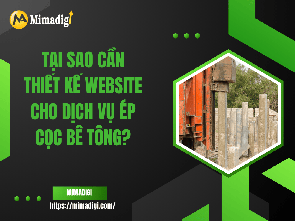Why is Website Design Necessary for Concrete Pile Driving Services? at MIMA