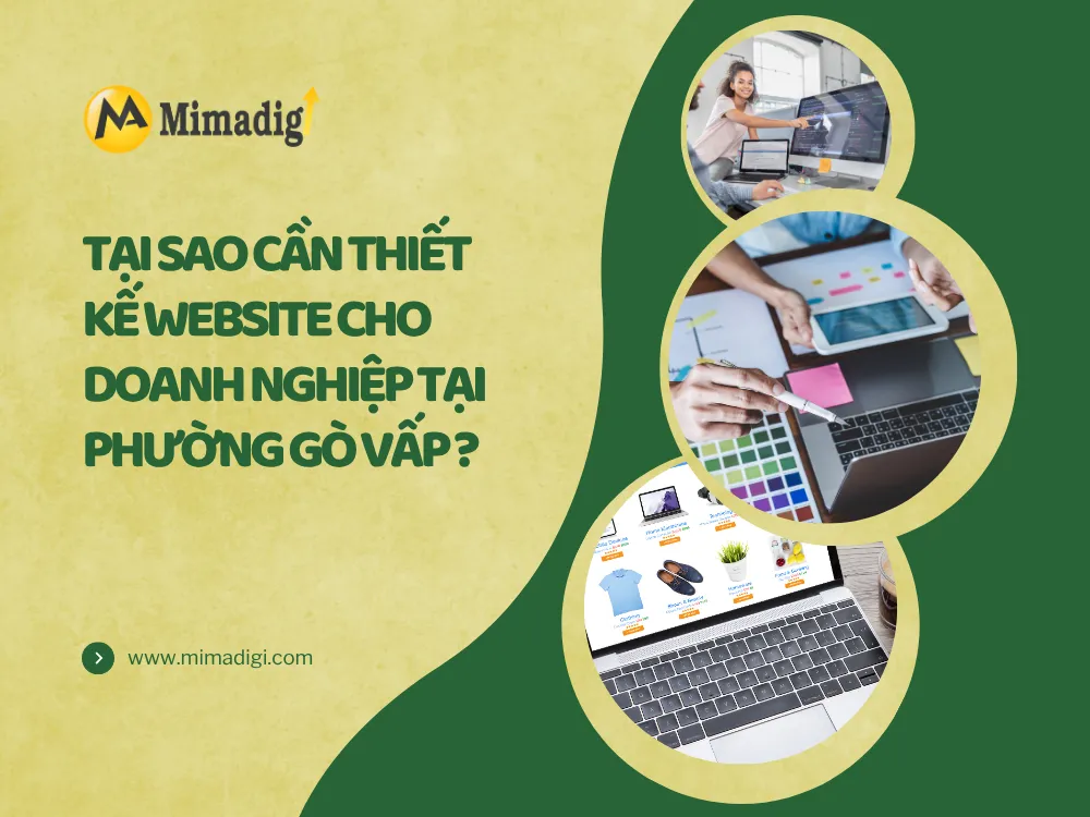 Tại Sao Cần Thiết Kế Website Cho Doanh Nghiệp Tại Phường Gò Vấp? tại mima