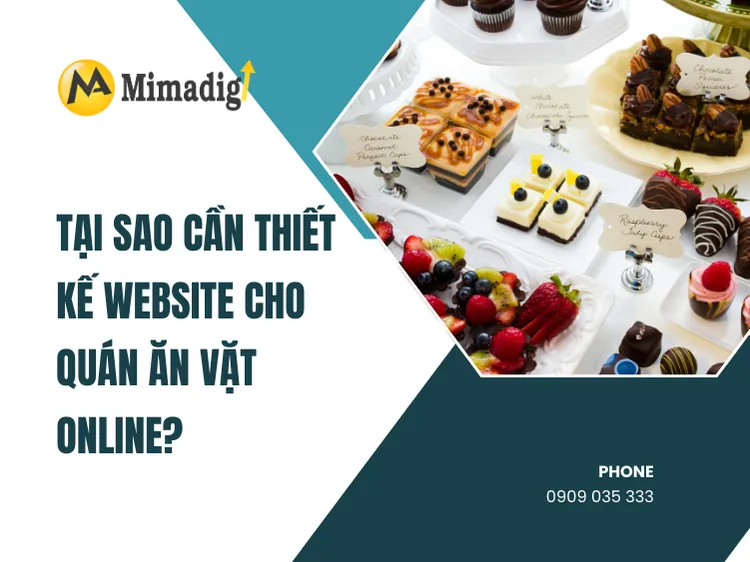 Tại sao cần thiết kế website cho quán ăn vặt online? tại mima