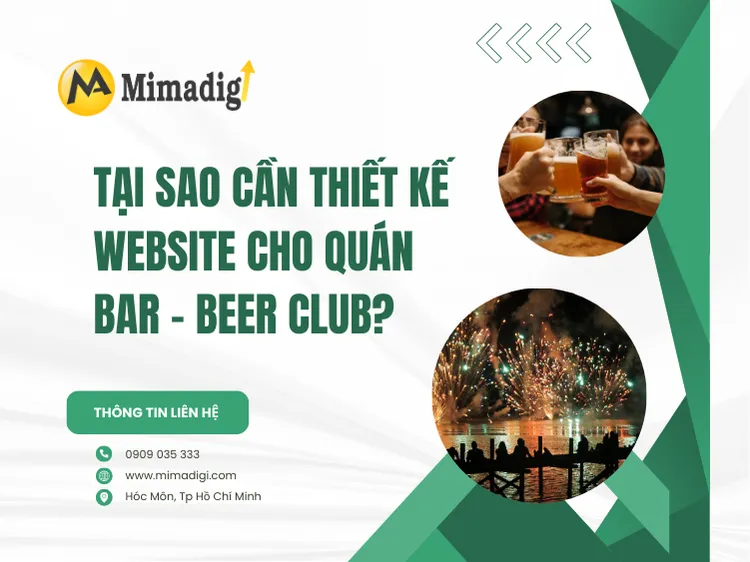 Tại sao cần thiết kế website cho quán bar – beer club? tại mima
