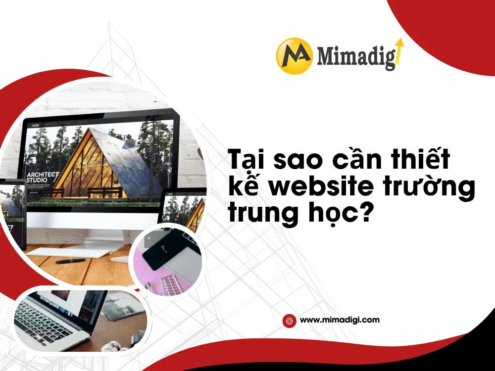 Tại sao cần thiết kế website trường trung học? tại mima