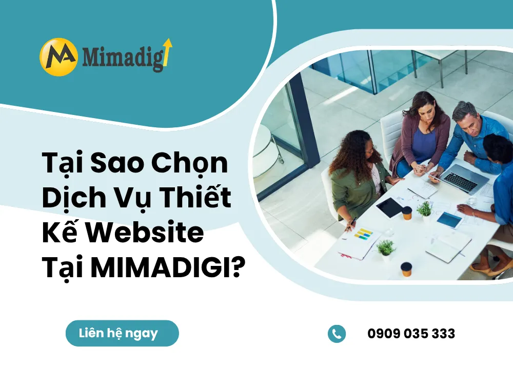 Tại Sao Chọn Dịch Vụ Thiết Kế Website Tại MIMA
