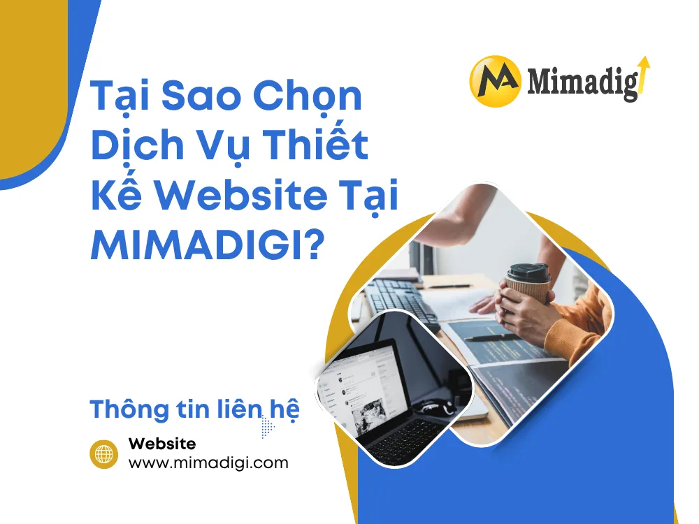 Tại Sao Chọn Dịch Vụ Thiết Kế Website Tại MIMA