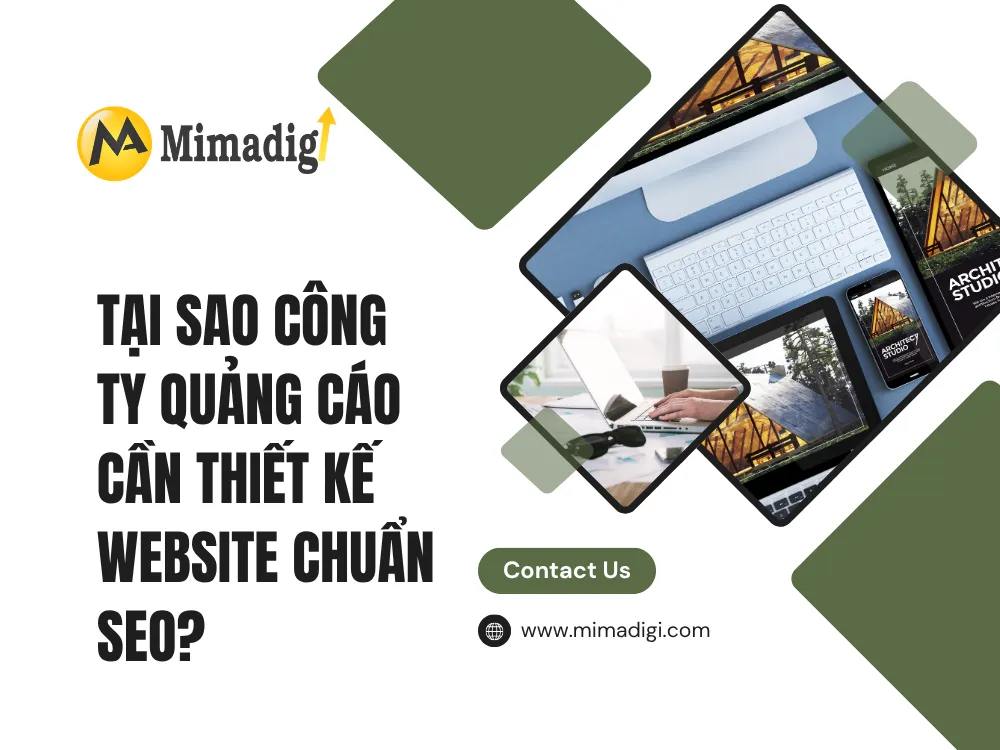 Tại sao công ty quảng cáo cần thiết kế website chuẩn SEO? tại mima