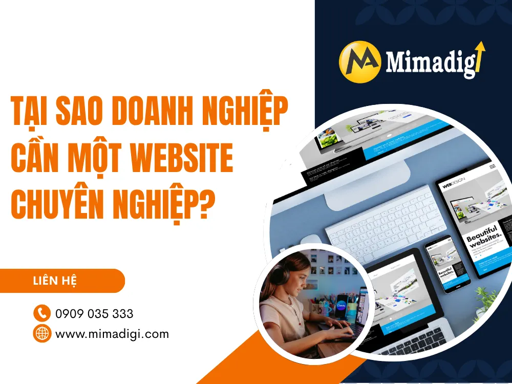 Tại Sao Doanh Nghiệp Cần Một Website Chuyên Nghiệp? tại mima