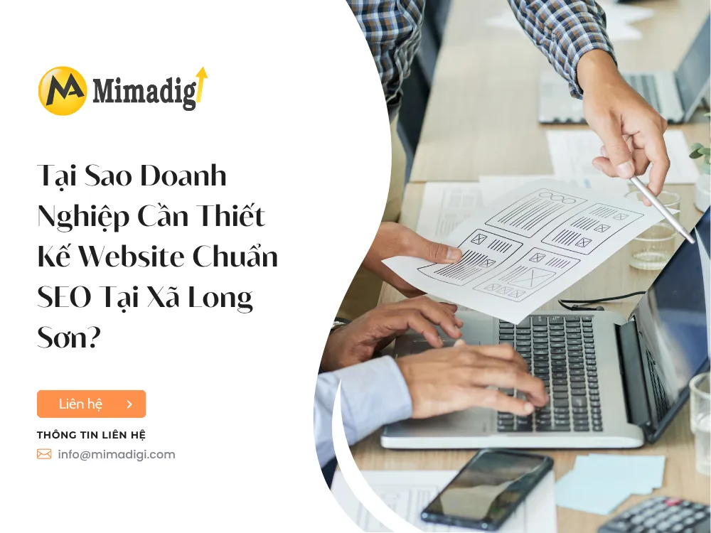Tại Sao Doanh Nghiệp Cần Thiết Kế Website Chuẩn SEO Tại Xã Long Sơn? tại mima