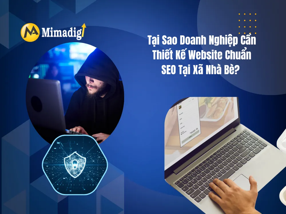 Tại Sao Doanh Nghiệp Cần Thiết Kế Website Chuẩn SEO Tại Xã Nhà Bè? tại mima
