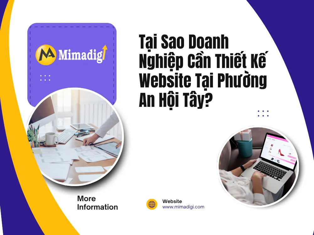 Tại Sao Doanh Nghiệp Cần Thiết Kế Website Tại Phường An Hội Tây? tại mima