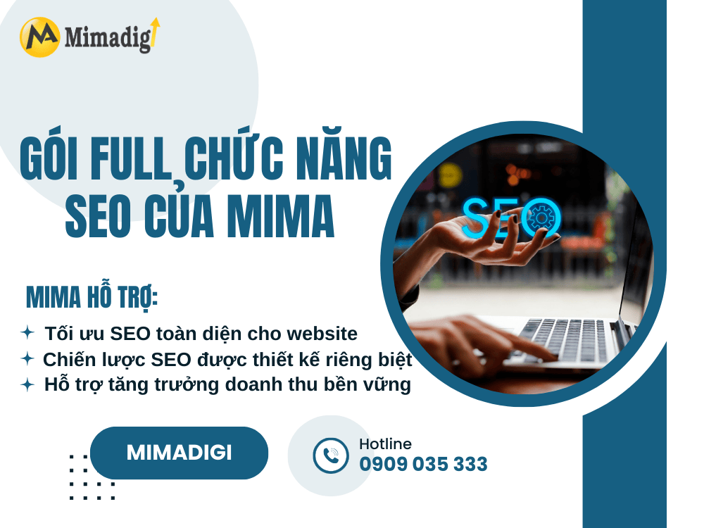 Tại sao gói Full Chức Năng SEO của MIMA lại là lựa chọn tối ưu cho doanh nghiệp? 