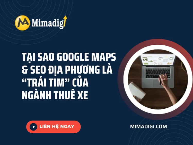 Why Google Maps & Local SEO Are the “Heart” of the Car Rental Industry at mima