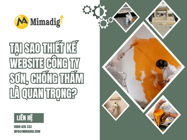 Tại sao thiết kế website công ty sơn, chống thấm là quan trọng? tại mima