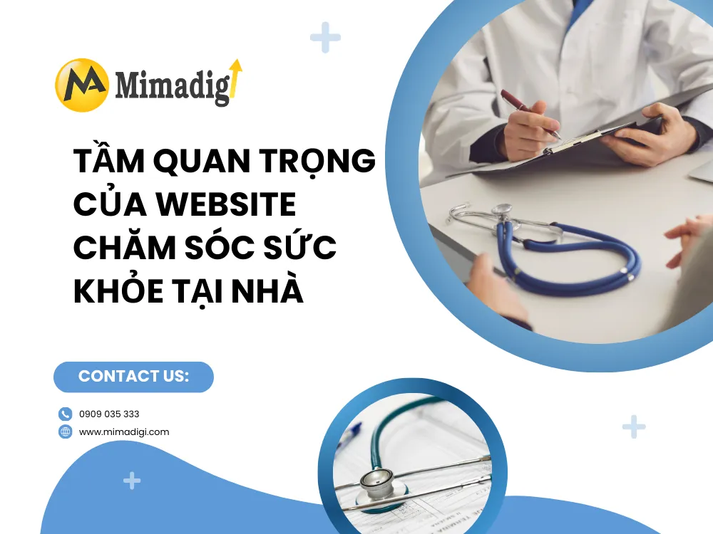 Tầm quan trọng của website chăm sóc sức khỏe tại nhà tại mima
